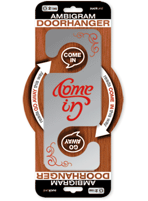 Come In Go Away Ambigram Door Hanger