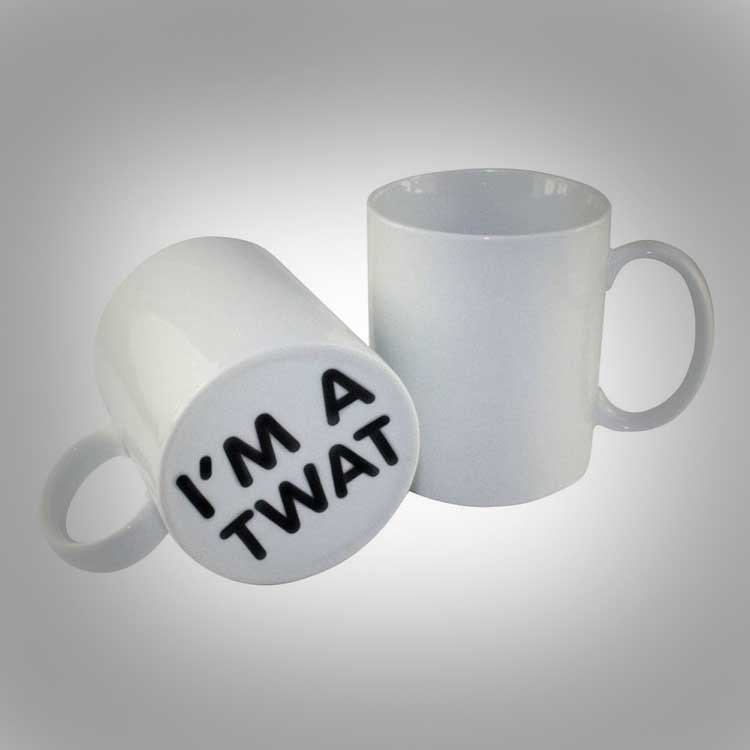 I'm A Twat Coffee Mug