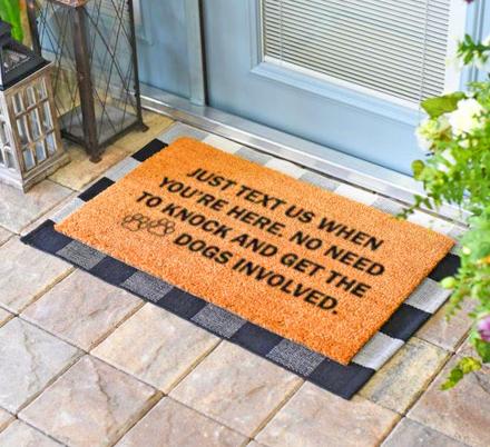 Just Text Us When You’re Here, No Need To Knock And Get The Dogs Involved Doormat
