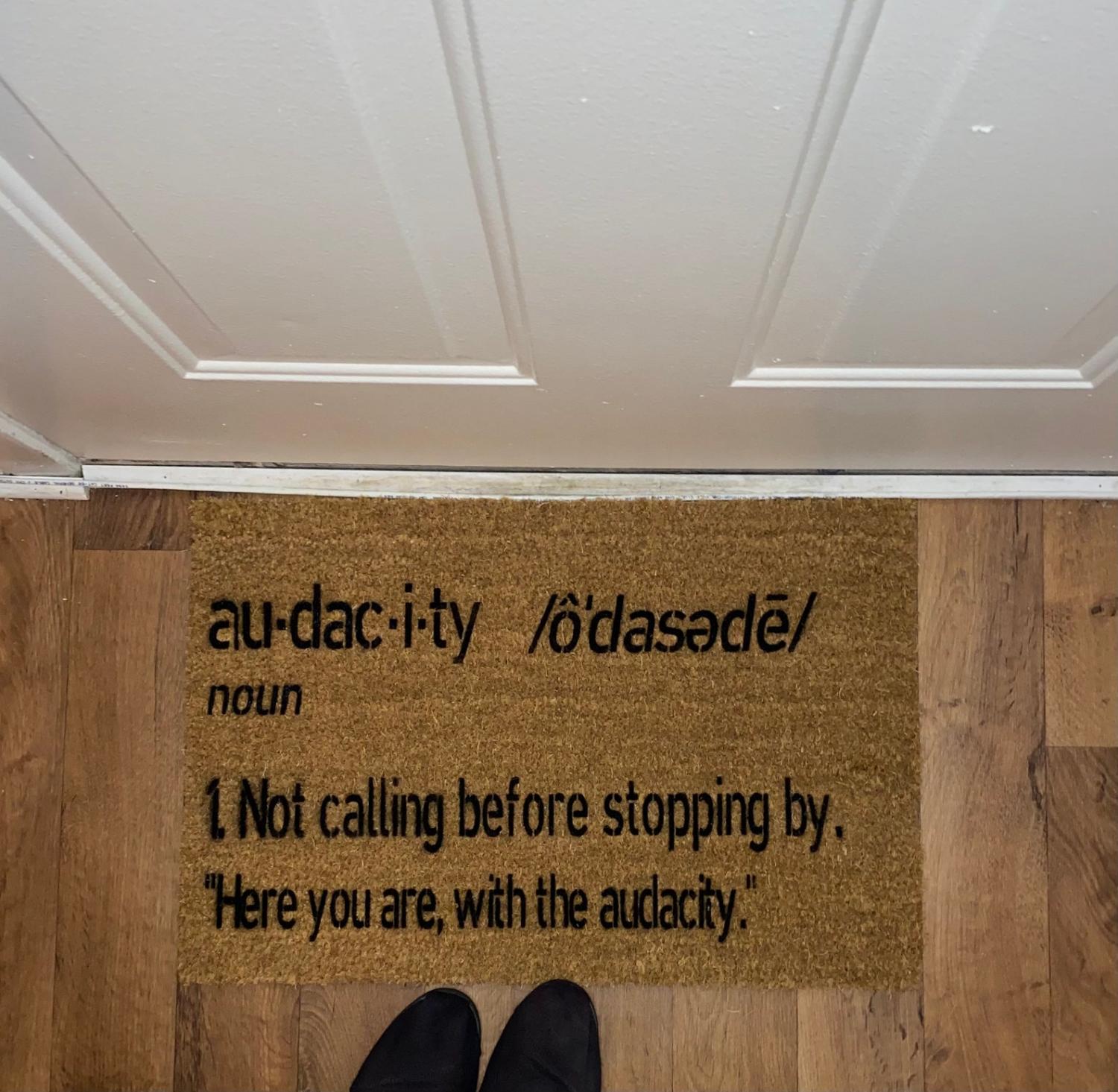 Funny audacity definition doormat