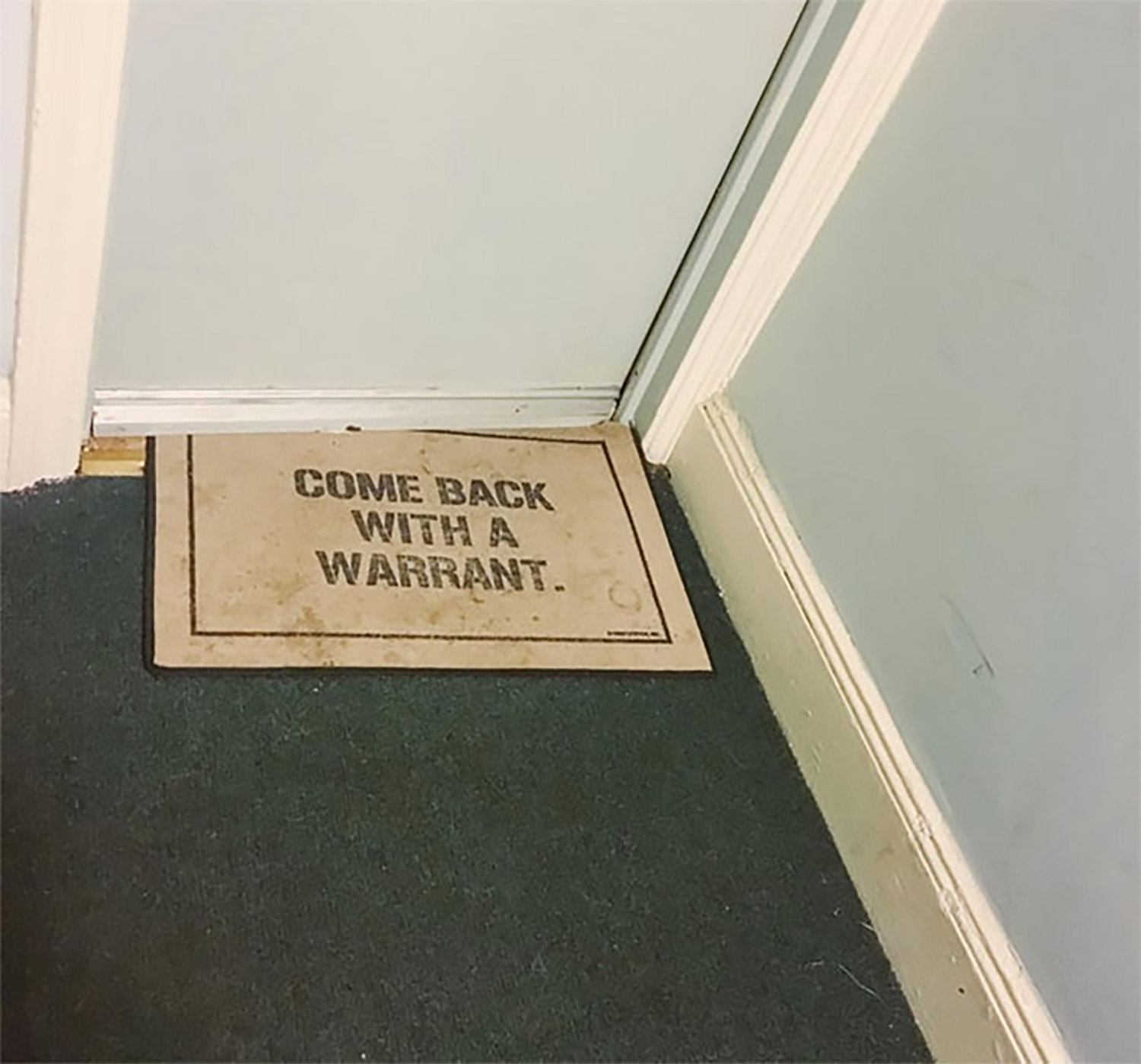 Come Back With a Warrant Doormat