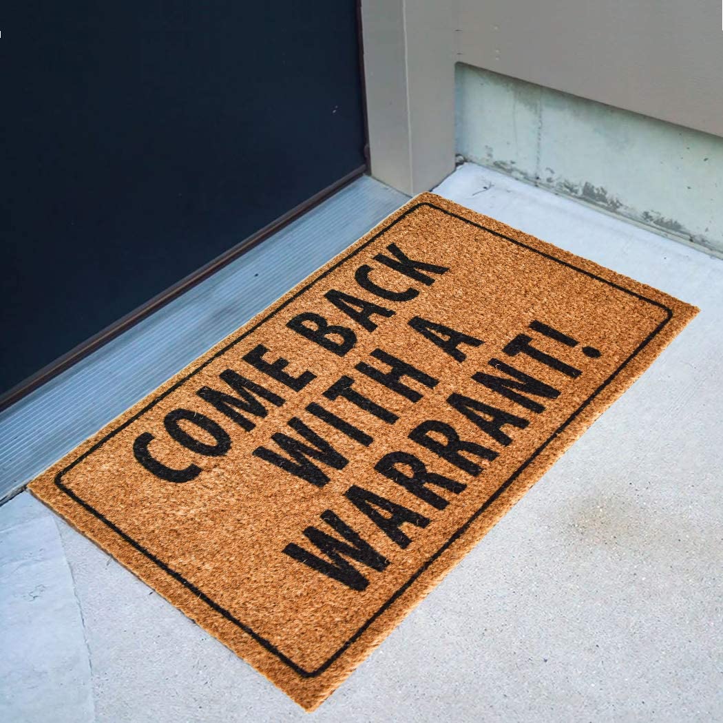 Come Back With a Warrant Doormat