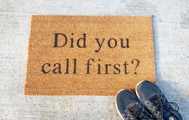 Did You Call First Doormat