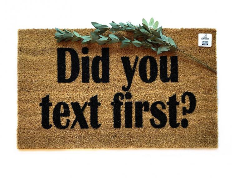 Did You Text First Doormat
