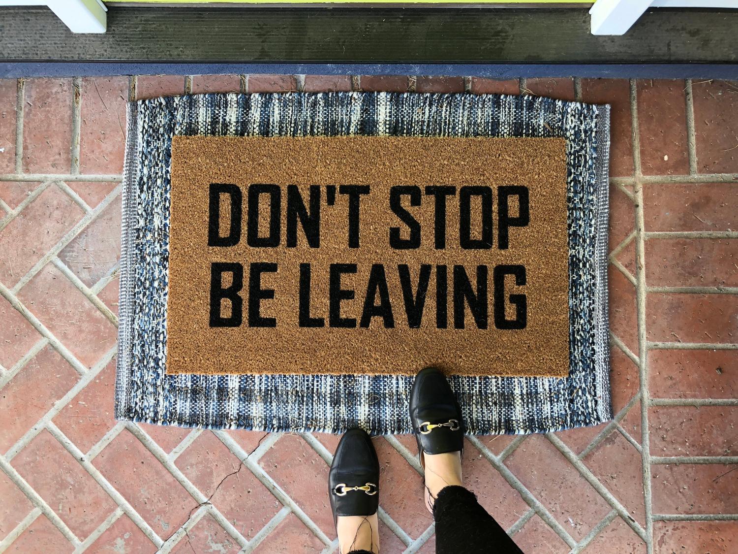 Don't Stop Be Leaving Doormat - Funny Journey no solicitors doormat