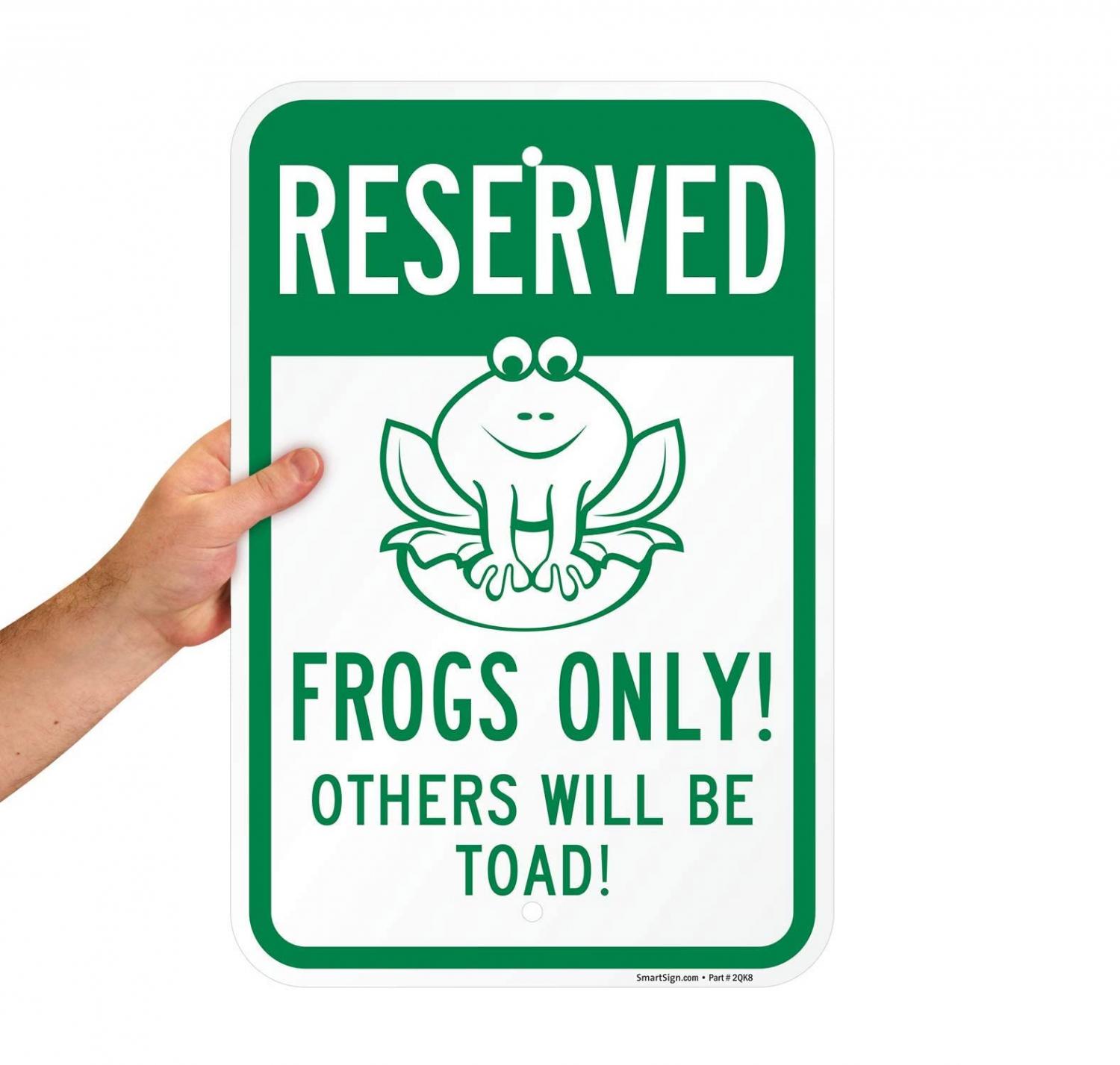 Frog Parking Only Violators Will Be Toad Sign