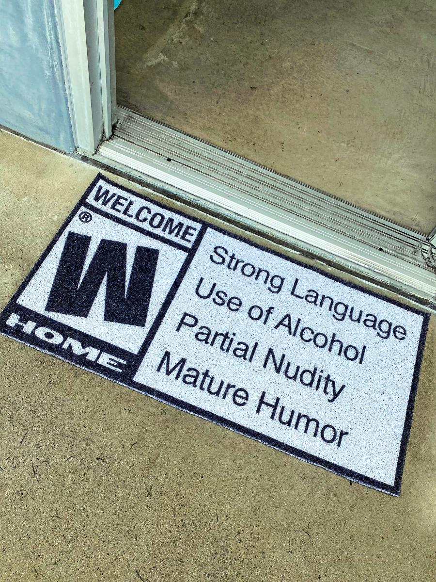 Funny Mature Rating Welcome Doormat - Strong Language - Use of Alcohol - Partial Nudity - Mature Humor