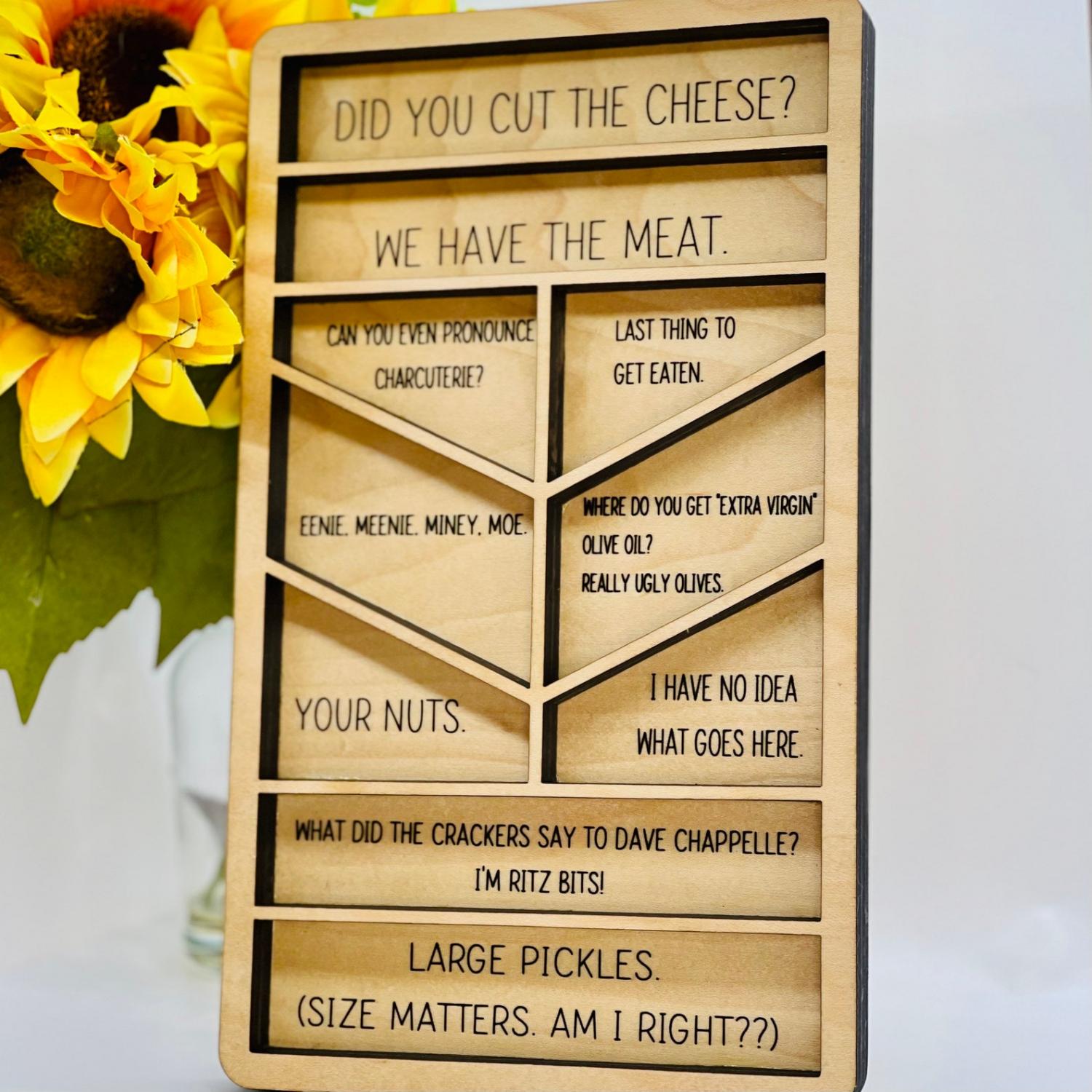 Funny Phrases Wooden Snack Tray Cheese Board