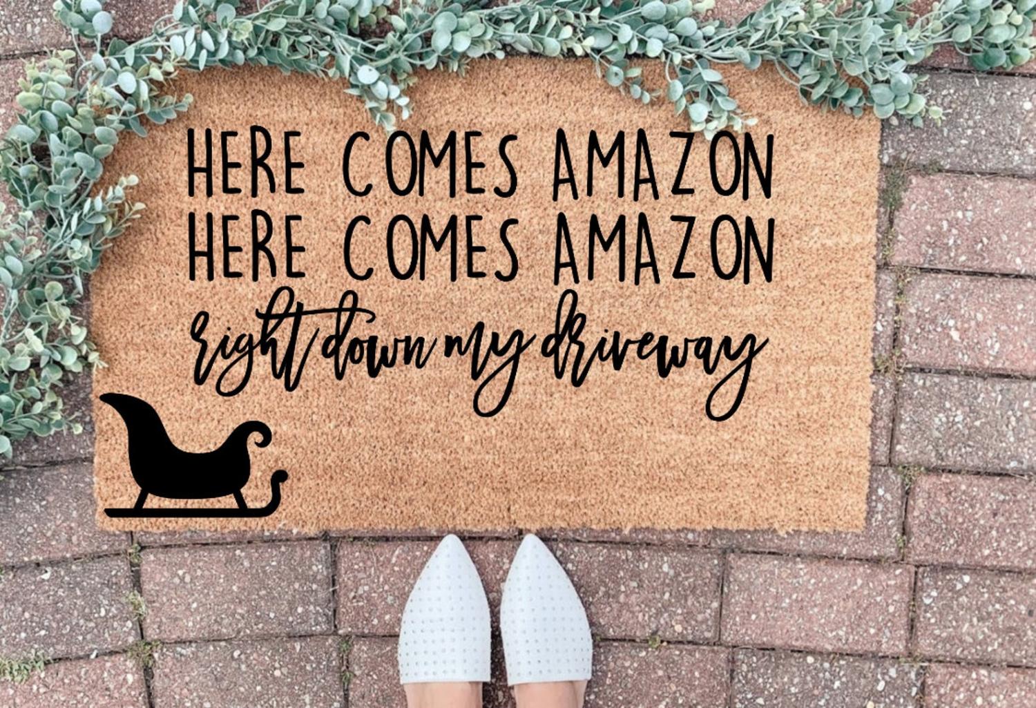 Here Comes Amazon, Right Down My Driveway Doormat