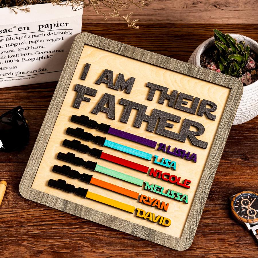 I Am Their Father Star Wars Fathers Day Sign