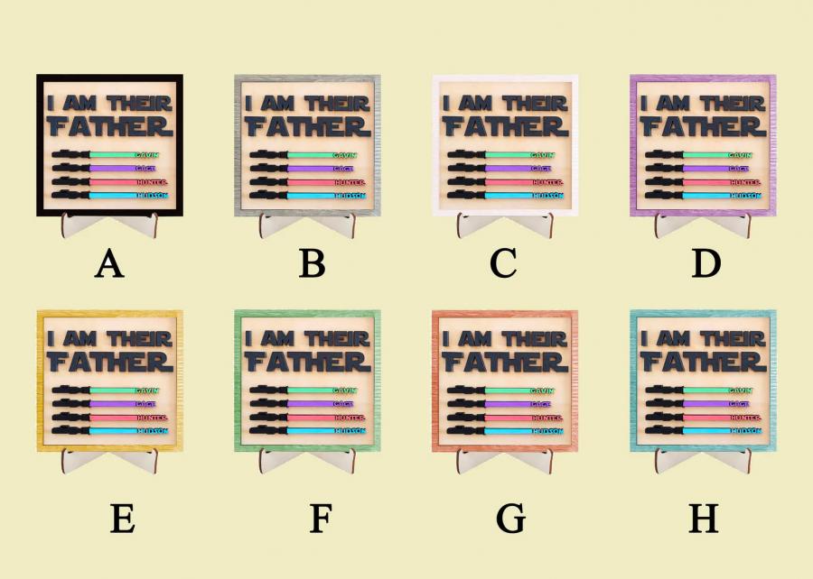 I Am Their Father Star Wars Fathers Day Sign