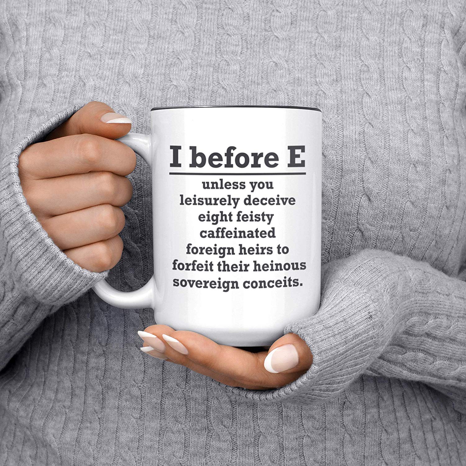 I Before E Exceptions Coffee Mug - Funny Coffee Mug