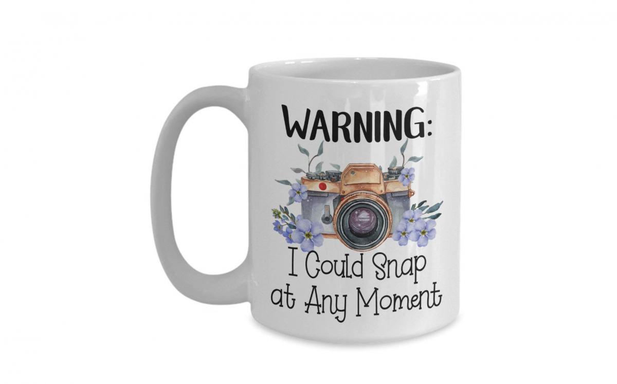 Funny Photography Mug - Best gift idea for photographer