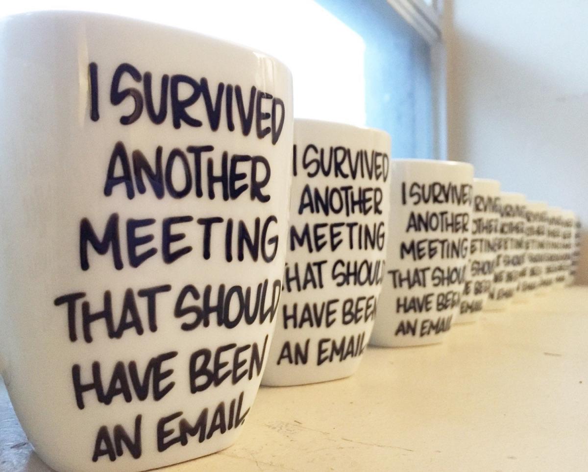 I Survived Another Meeting That Should Have Been an Email Coffee Mug - Funny office mug