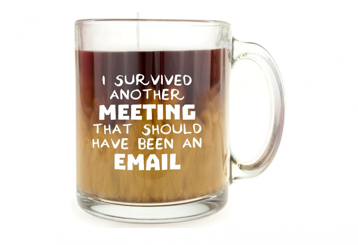 I Survived Another Meeting That Should Have Been an Email Coffee Mug - Funny office mug