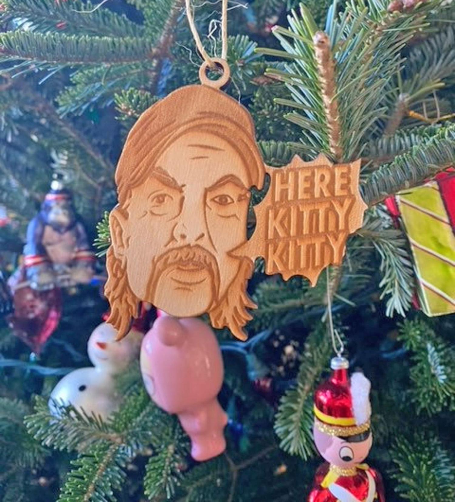Here Kitty Kitty Joe Exotic Christmas Ornament