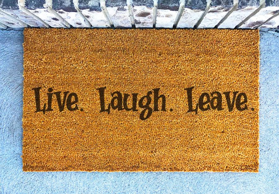 Live Laugh Leave Doormat