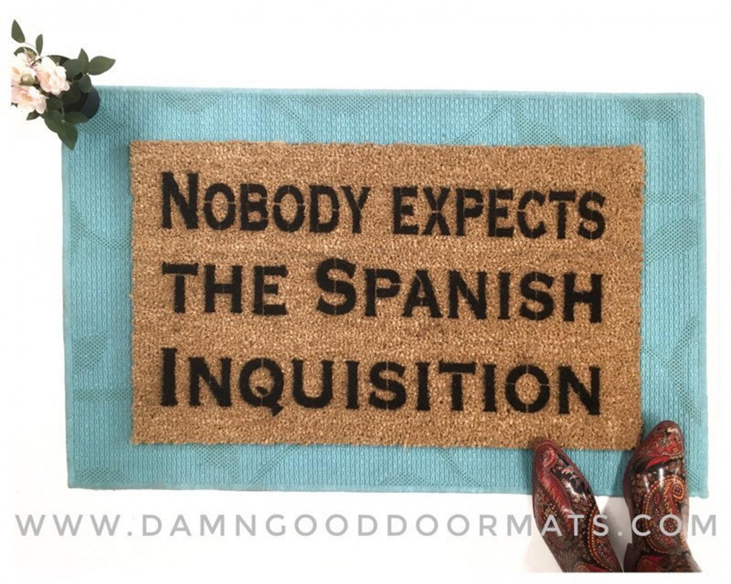 Monty Python Doormat - Nobody expects the Spanish inquisition  funny doormat