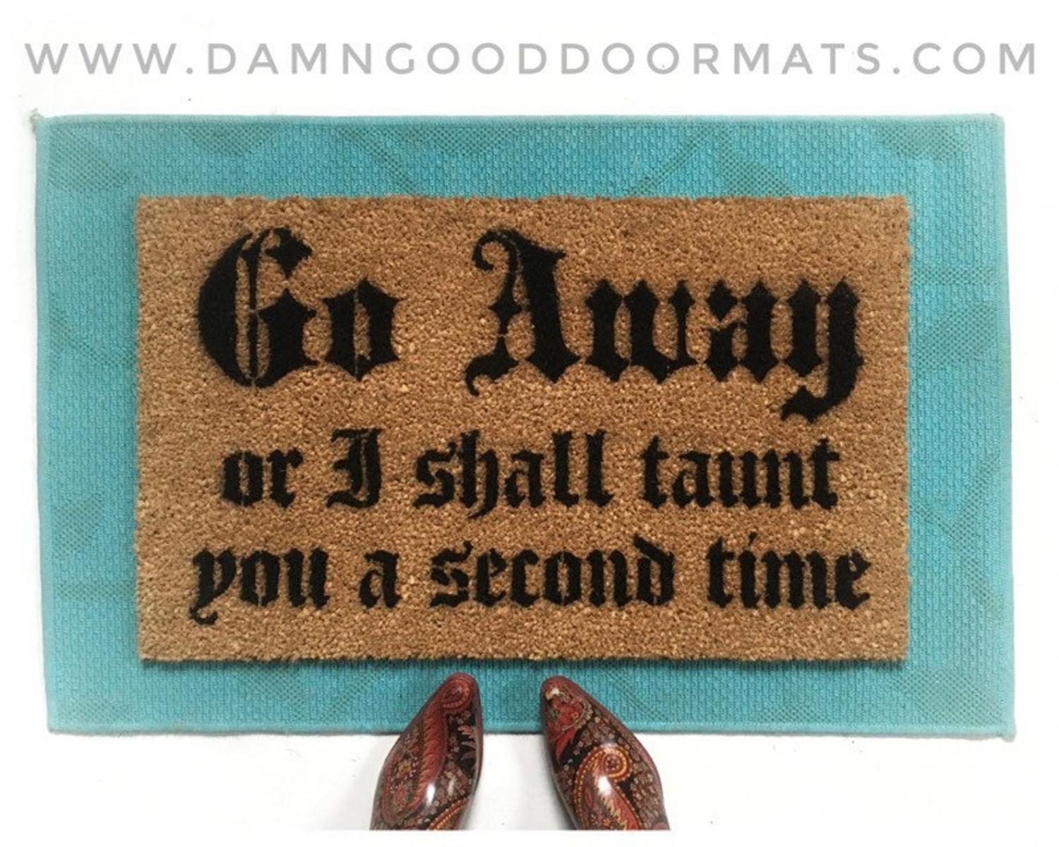 Monty Python Doormat - Go away or i shall taunt you a second time funny doormat