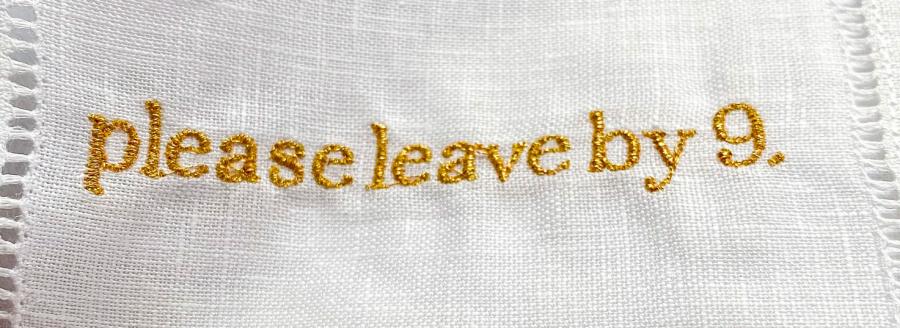 Please leave by 9 funny party napkins