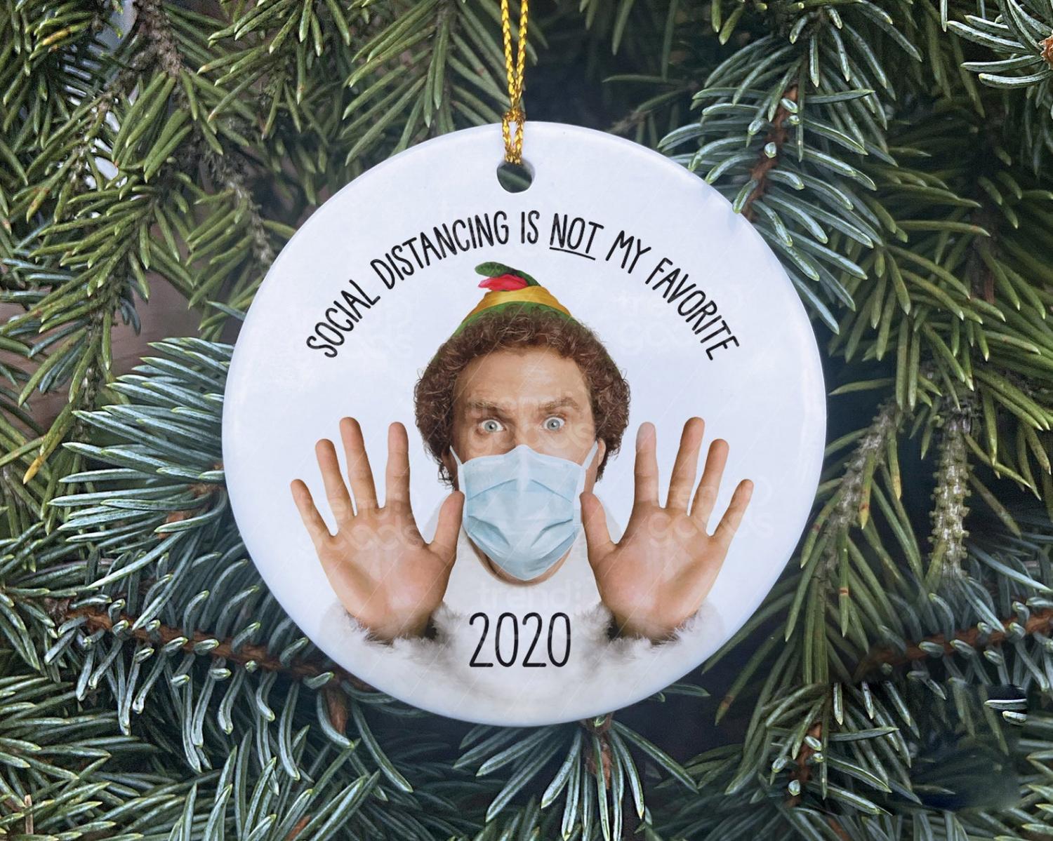 Social Distancing Is Not My Favorite 2020 Elf Ornament Social Distancing Is Not My Favorite 2020 Elf Ornament