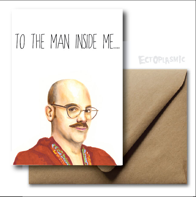 To The Man Inside Me - Arrested Development Tobias Greetings Card