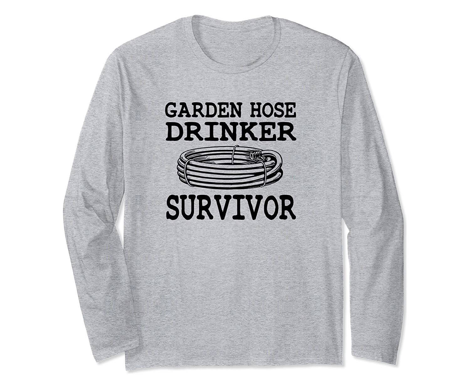 Garden Hose Drinker Survivor Shirt