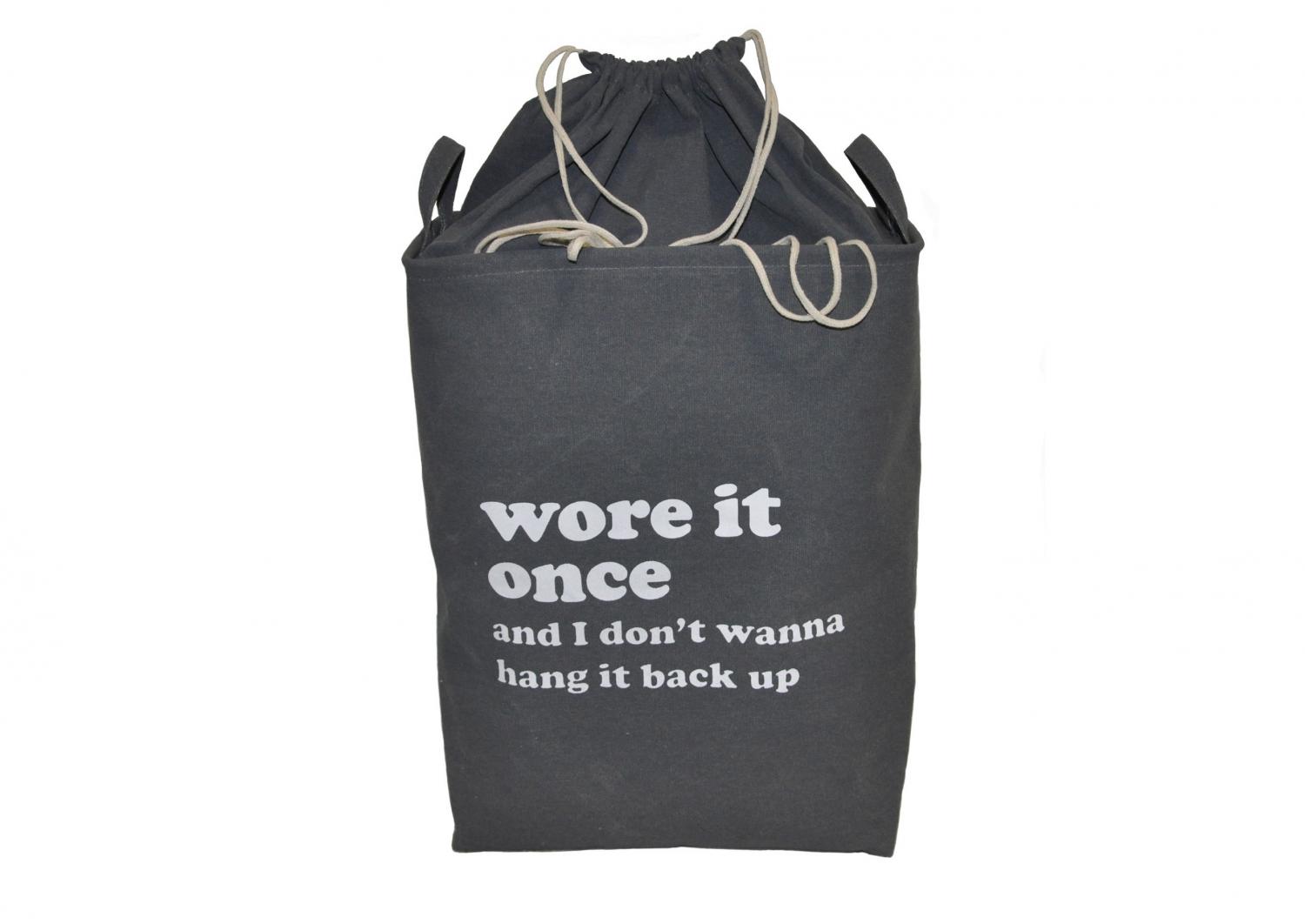 Wore It Once Laundry Bag - Wore it once and I don't want to hang it back up