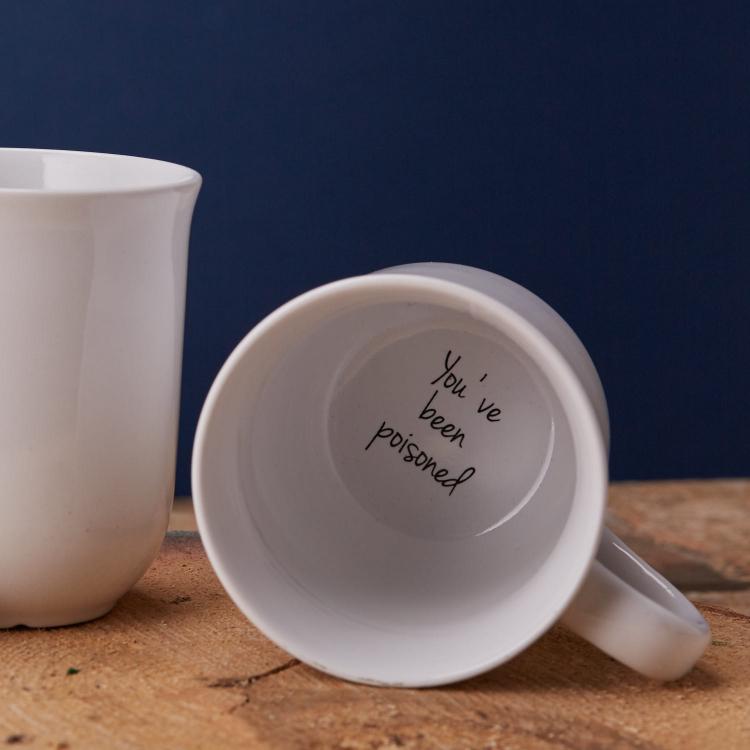 You've Been Poisoned Coffee Mug