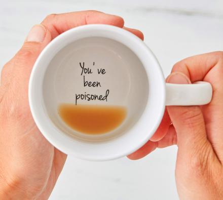 You’ve Been Poisoned Coffee Mug